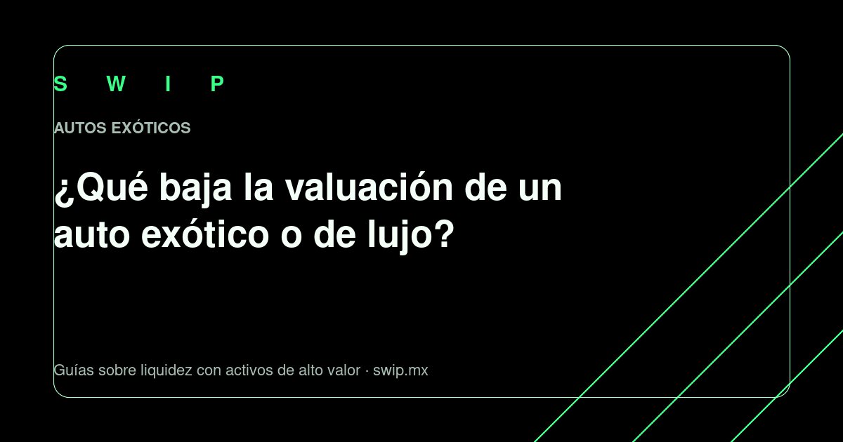 Portada: ¿Qué baja la valuación de un auto exótico o de lujo?